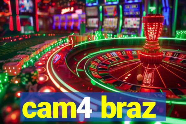 cam4 braz